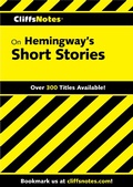 Cover: CliffsNotes on Hemingway's Short Stories - Cliffs Notes