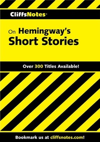 Enlarge image Cover: CliffsNotes on Hemingway's Short Stories - Cliffs Notes