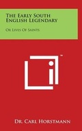 Cover: The Early South English Legendary - Literary Licensing, LLC