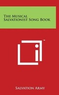 Cover: The Musical Salvationist Song Book - Literary Licensing, LLC