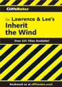 Cover: CliffsNotes on Lawrence & Lee's Inherit the Wind - Cliffs Notes