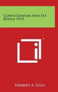 Abbildung von: Confucianism and Its Rivals 1915 - Literary Licensing, LLC
