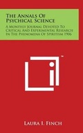 Cover: The Annals Of Psychical Science - Literary Licensing, LLC