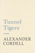 Cover: Tunnel Tigers - Hodder & Stoughton Ltd