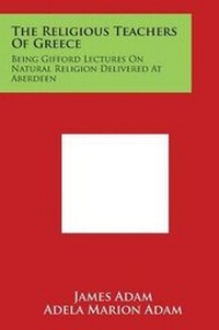Enlarge image Cover: The Religious Teachers of Greece - Literary Licensing, LLC