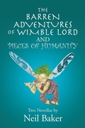 Cover: The Barren Adventures of Wimble Lord and Pieces of Humanity - AUTHORHOUSE