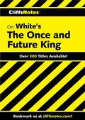 Cover: CliffsNotes on White's The Once and Future King - Cliffs Notes