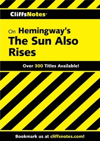 Enlarge image Cover: CliffsNotes on Hemingway's The Sun Also Rises - Cliffs Notes