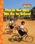 Cover: This Is the Way We Go to School - Orchard Books