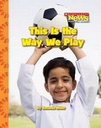Enlarge image Cover: This Is the Way We Play - Orchard Books