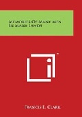 Cover: Memories Of Many Men In Many Lands - Literary Licensing, LLC