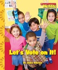 Cover: Let's Vote on It! (Scholastic News Nonfiction Readers: We the Kids) - C. Press/F. Watts Trade