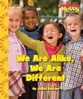 Cover: We Are Alike, We Are Different (Scholastic News Nonfiction Readers: We the Kids) - C. Press/F. Watts Trade