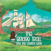 Enlarge image Cover: The Bridge Troll and the Church Lady - Xlibris