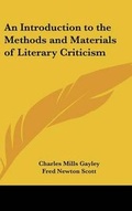 Cover: An Introduction to the Methods and Materials of Literary Criticism - Kessinger Publishing Co