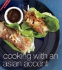 Cover: Cooking with an Asian Accent - Houghton Mifflin Harcourt