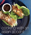 Cover: Cooking with an Asian Accent - Houghton Mifflin Harcourt