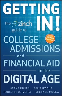 Enlarge image Cover: Getting In: The Zinch Guide to College Admissions & Financial Aid in the Digital Age - Cliffs Notes