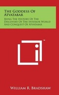 Cover: The Goddess Of Atvatabar - Literary Licensing, LLC
