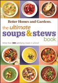 Cover: Ultimate Soups & Stews Book - Better Homes & Gardens
