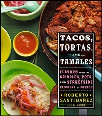Abbildung von: Tacos, Tortas, and Tamales - Wiley