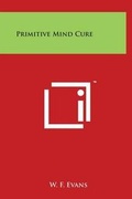 Bild: Primitive Mind Cure - Literary Licensing, LLC