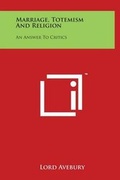Cover: Marriage, Totemism And Religion - Literary Licensing, LLC