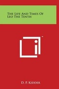 Cover: The Life and Times of Leo the Tenth - Literary Licensing, LLC
