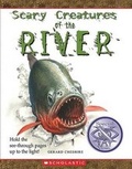 Cover: Scary Creatures of the River - Franklin Watts