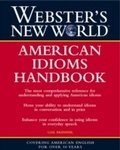 Cover: Webster's New World: American Idioms Handbook - Houghton Mifflin Harcourt