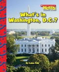Cover: What's in Washington, D.C.? (Scholastic News Nonfiction Readers: American Symbols) - C. Press/F. Watts Trade
