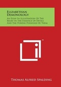 Cover: Elizabethan Demonology - Literary Licensing, LLC