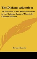 Cover: The Dickens Advertiser - Kessinger Publishing
