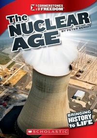 Enlarge image Cover: The Nuclear Age - Scholastic