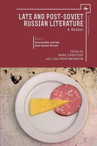 Enlarge image Cover: Late and Post-Soviet Russian Literature - Academic Studies Press