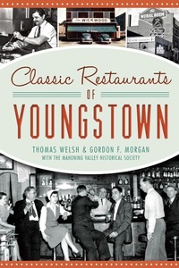 Abbildung von: Classic Restaurants of Youngstown - History Press (SC)