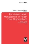 Cover: Population Health Management in Health Care Organizations - Emerald Publishing Limited