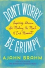 Cover: Don't Worry, Be Grumpy - Wisdom Publications