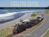 Abbildung von: Stop the Train! I Want to Get On - Exisle Publishing