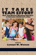 Cover: It Takes Team Effort - Information Age Publishing