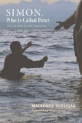 Cover: Simon, Who Is Called Peter - Wipf & Stock Publishers