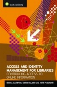 Abbildung von: Access and Identity Management for Libraries - Facet Publishing