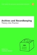 Cover: Archives and Recordkeeping - Facet Publishing