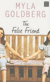 Enlarge image Cover: The False Friend - Center Point Large Print