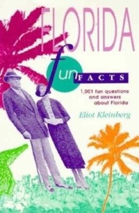 Enlarge image Cover: Florida Fun Facts - Pineapple Press Inc.,U.S.