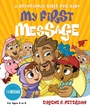 Cover: My First Message - NavPress