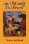 Cover: Am I Naturally This Crazy? - Boyds Mills Press