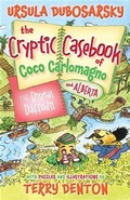 Cover: The Dismal Daffodil: The Cryptic Casebook of Coco Carlomagno (and Alberta) Bk 4 - A&U Children