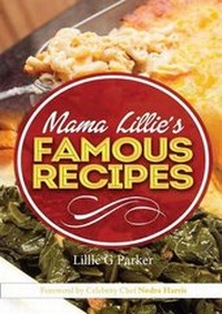 Abbildung von: Mama Lillie's Famous Recipes - Get-Success Inc