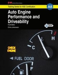Enlarge image Cover: Auto Engine Performance & Driveability, A8 - Goodheart-Wilcox Publisher